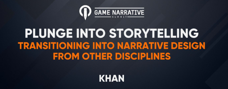 link to Khan's 2019 GDC talk about how to get into Narrative Design